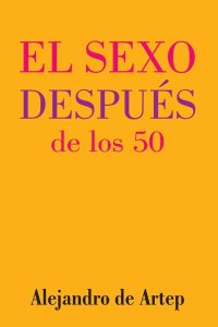 libro El sexo después de los 50 recomendado por Para Mayores de 50 
